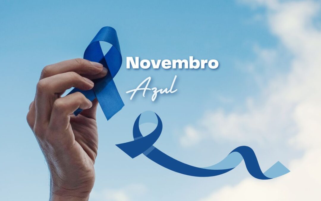 Novembro Azul – Campanha de prevenção ao Câncer de Próstata